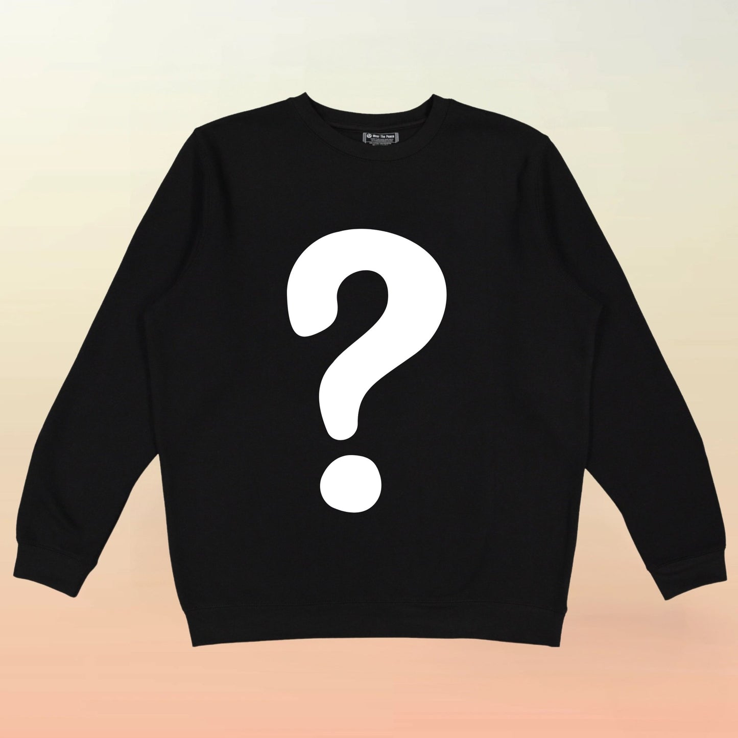 $30 Mystery Crewneck Wear The Peace S