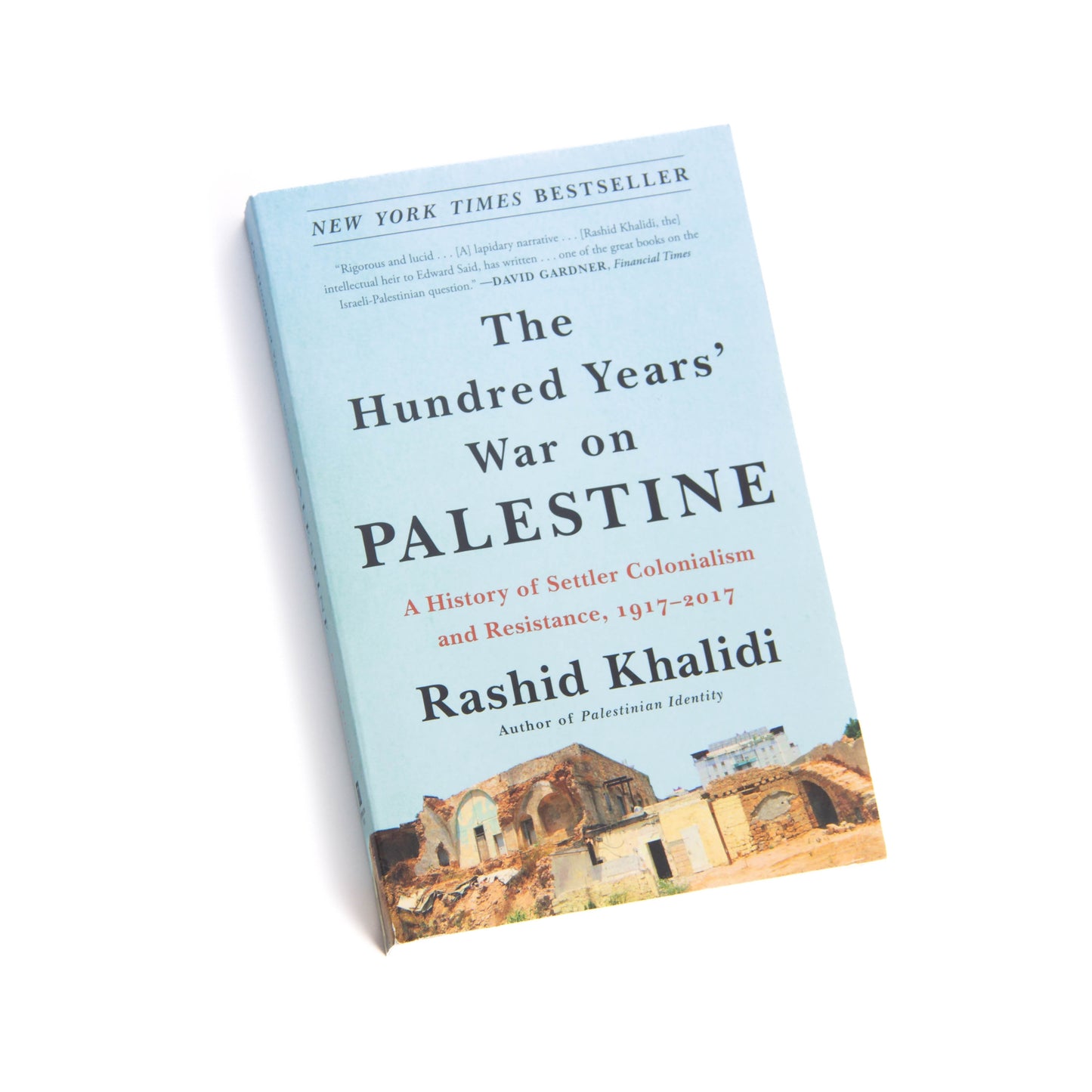 The Hundred Years' War on Palestine | Rashid Khalidi