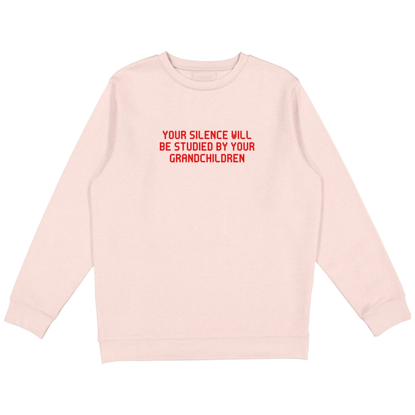 Silence Will Be Studied Crewneck Wear The Peace Crewnecks S