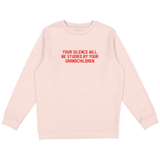 Silence Will Be Studied Crewneck Wear The Peace Crewnecks S