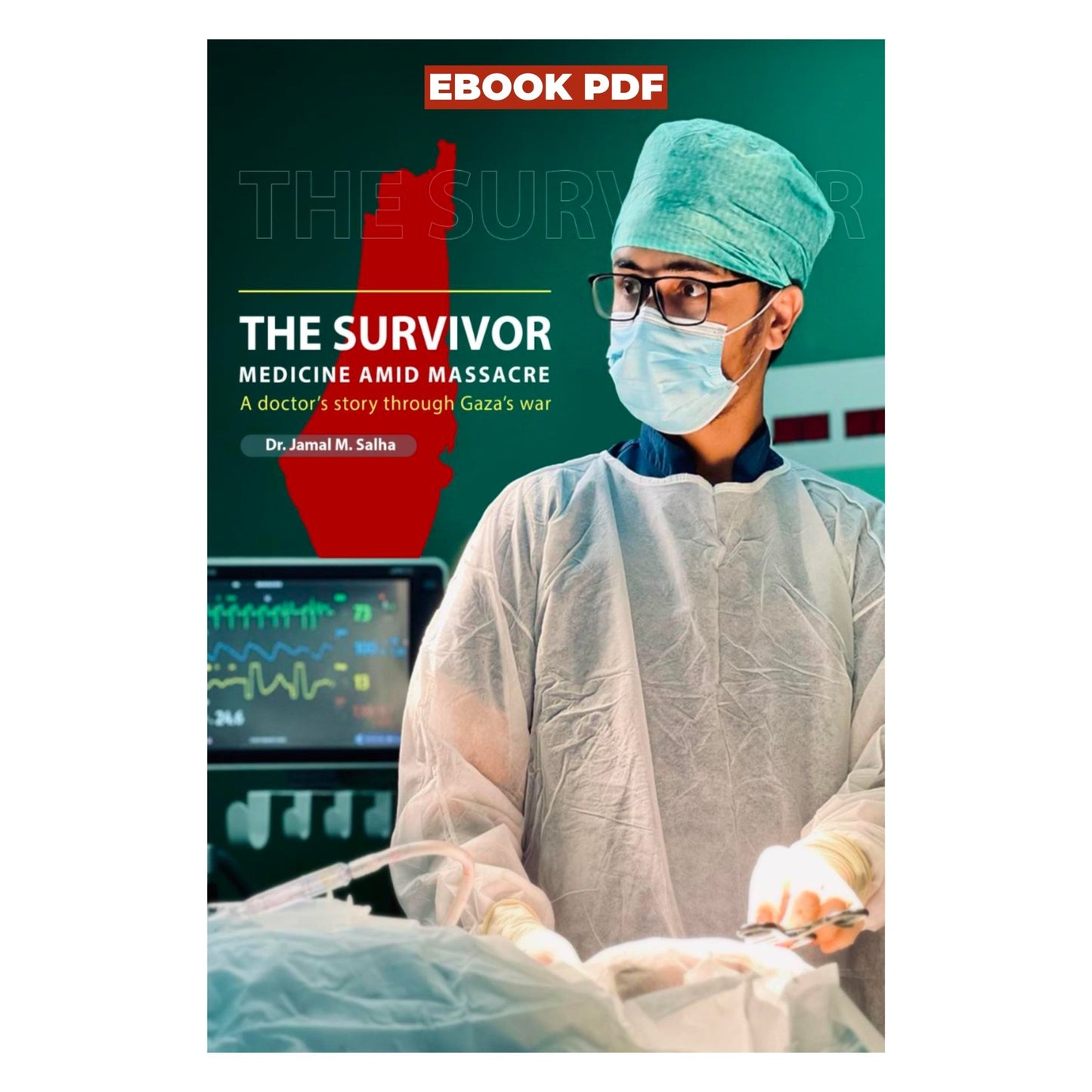 The Survivor E - Book | Dr. Jamal M. Salha Wear The Peace English
