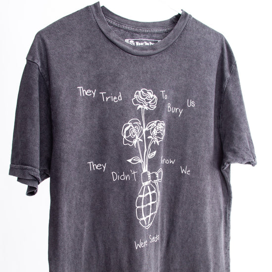 They Tried To Bury Us Tee Wear The Peace Short Sleeves S