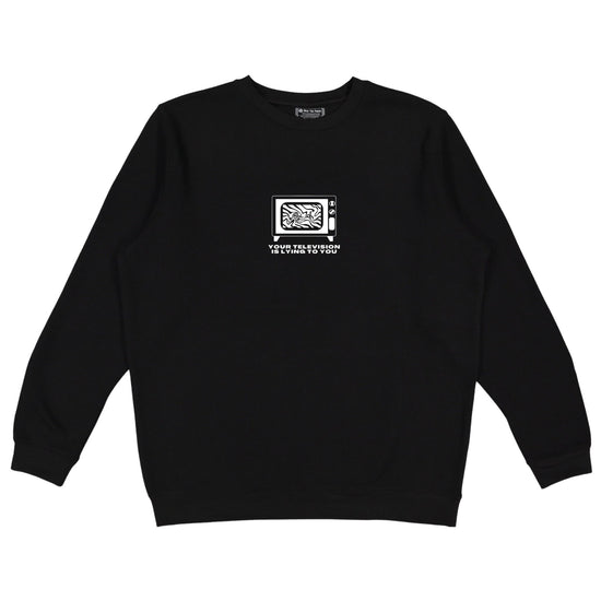 TV Is Lying To You Crewneck Wear The Peace Crewnecks S