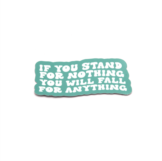 Stand For Something Vintage Sticker