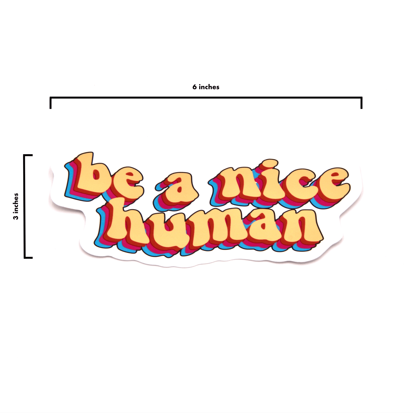 Be A Nice Human Bumper Sticker